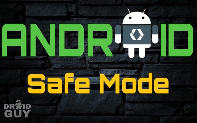 How to fix the errors/crashes on android device from Safe Mode 1