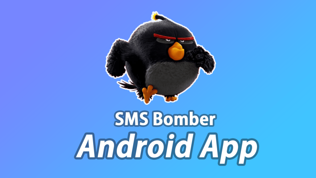 sms bomber android app