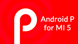 android 0 9.0 on mi 5